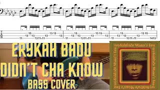 Erykah Badu - Didn't Cha Know bass cover (Pino Palladino with Tab and Notation)
