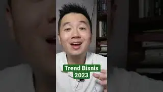 Trend Bisnis 2023 