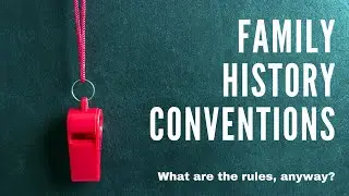 Family History Conventions