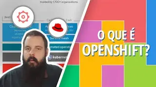 O que é Openshift? | 