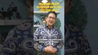 5 TIPS CARA MELATIH KECERDASAN EMOSIONAL (EQ) KEPADA ANAK! #anthonydiomartin #hrexcellency