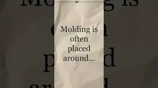 What is the function of Molding?