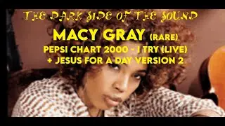 Macy Gray: I Try Rare PepsiChart 2000 AzulTV + Feat. Charles Hamilton  Jesus for a Day (Version 2)