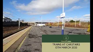 Trains at Carstairs (13th March 2020)