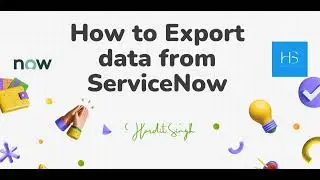 How to export data from ServiceNow