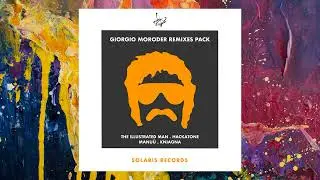 Giorgio Moroder — What A Feeling (Hackatone Remix)