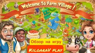 Замена Hay Day?😱Обзор игры Village and Farm🐮