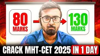 How To Crack MHT-CET 2025 In 1 Day? (Last-Minute Strategy!) 🔥
