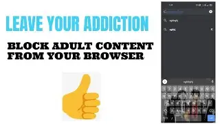 HOW TO #BLOCK ADULT WEBSITES FROM YOUR PHONE'S BROWSER || 2021 || #ANDROID || TechBaby ||