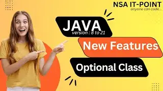 Optional Class | Java New Features | 8 to 21 Version | NSA IT-POINT