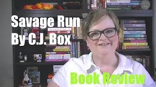 Savage Run by C. J. Box | Book Chat