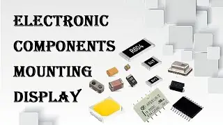 Electronic components mounting display