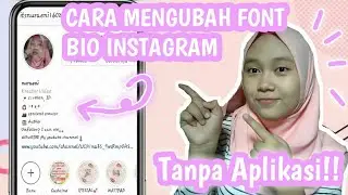 CARA MENGUBAH FONT BIO INSTAGRAM