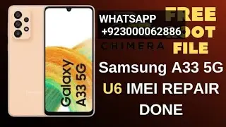 SUMSUNG GALAXY A33 5G IMEI REPAIR Samsung A33 5G Null IMEI Fix Android network unlock 14/13/12/11/10