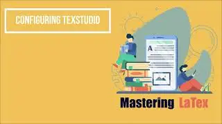 Configuring Texstudio