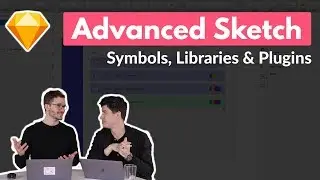 Speed Up Your Sketch Workflow | Sketch for Mac Design Tutorial | Symbols, Libraries, Plugins