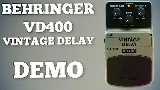 Behringer VD400 Vintage Delay Demo
