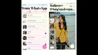 CARA MENGGANTI TEMA WHATSAPP || CARA MENGUBAH HOME SCREEN WHATSAPP