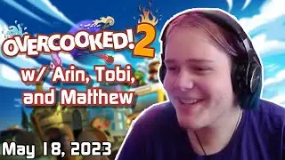 CHOPPIES TIME RETURNS (4-Star Levels) | Overcooked! 2 w/ Arin, Tobi, and Matthew [EBG+]