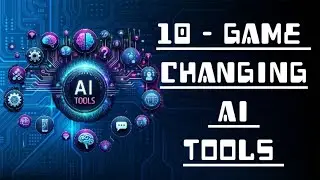 Top 10 Game Changing AI Tools || Master AI Tools Boost Your Career With AI || Top 10 AI Tools 2025