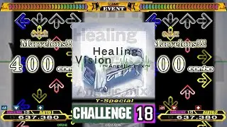 【MAX 3/15】Healing Vision~Angelic mix~ (Y-Special) [CSP 18]【Stepmania】