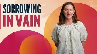 Sorrowing in Vain | Mormon 1-6 | Come Follow Up