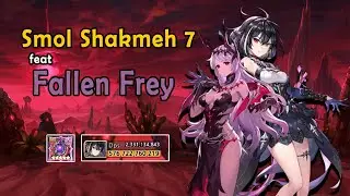 King's Raid Devourer Shakmeh 7 Xerah A1+14 feat Fallen Frey