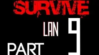 Survive #9