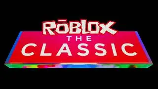 Roblox: The Classic.
