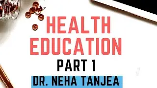HEALTH EDUCATION PART 1, Community Medicine Lecture, PSM Tutorials, NEETPG, FMGE, PSM Class