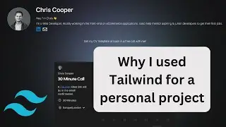 Why I used Tailwind for my latest personal project