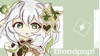 🥬✨ BLOODPOP MEME // FLIPACLIP // NAHIDA // GENSHIN IMPACT ✨🥬