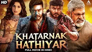 Darshan's Action Blockbuster - KHATARNAK HATHIYAR Full Movie In Hindi Dubbed | Jagapathi Babu