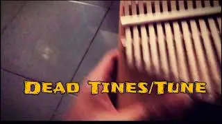Dead Tines or Tune on KALIMBA