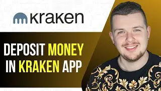How to Deposit Money in Kraken App - Full Guide (2024)