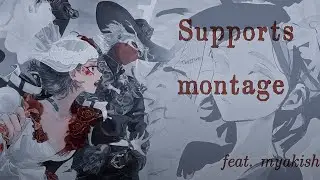 Supports montage | IDV feat.myakish