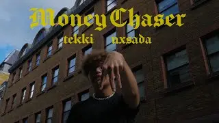 tekki x nxsada - Money Chaser (Official Music Video)
