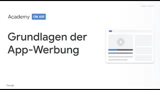Academy on Air: Grundlagen von App-Werbung (26.03.2019)