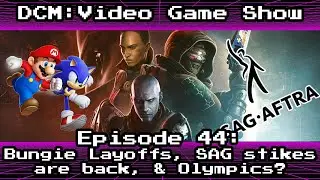 More Bungie Layoffs, Humble Games GONE, and Mario & Sonic at the Olympics gone for GOOD? - DCM 44