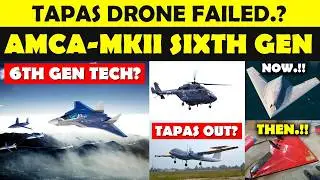 Indian Defence News:India Approves Secret Stealth Drone ,TAPAS UAV Ends ,AMCA May Get 6th-Gen Tech