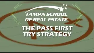 The Pass First Try Strategy