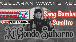 (Live) Ki Gondo Suharno || Sang Bambang Sumitro. 