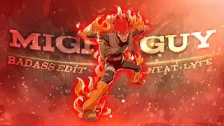 🥵Might Guy Badass Edit - Yeat Lyfe [Edit/AMV] ! TYSM For 100 Sub 