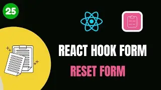 #25 REACT HOOK FORM 📝 -  RESET FORM 🔄📋 | 