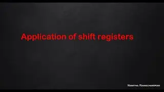 Shift Register Applications