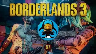 Get Quick, Slick | Episode 57 - Borderlands 3 Ultra-wide Playthrough | CXC - Gaming