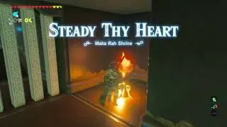 Maka Rah Shrine (Steady Thy Heart) Walkthrough | Zelda: BotW