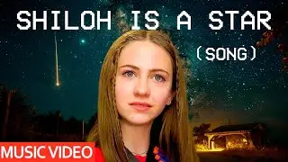 Shiloh Is A Star - Song For Shiloh and Bros