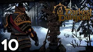 Baer Plays Darkest Dungeon II (Ep. 10)