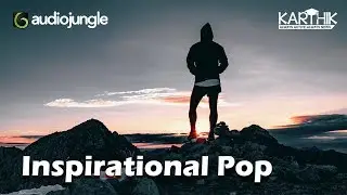 Inspirational Pop | Audio Jungle Music Free Download | Karthik Reviews